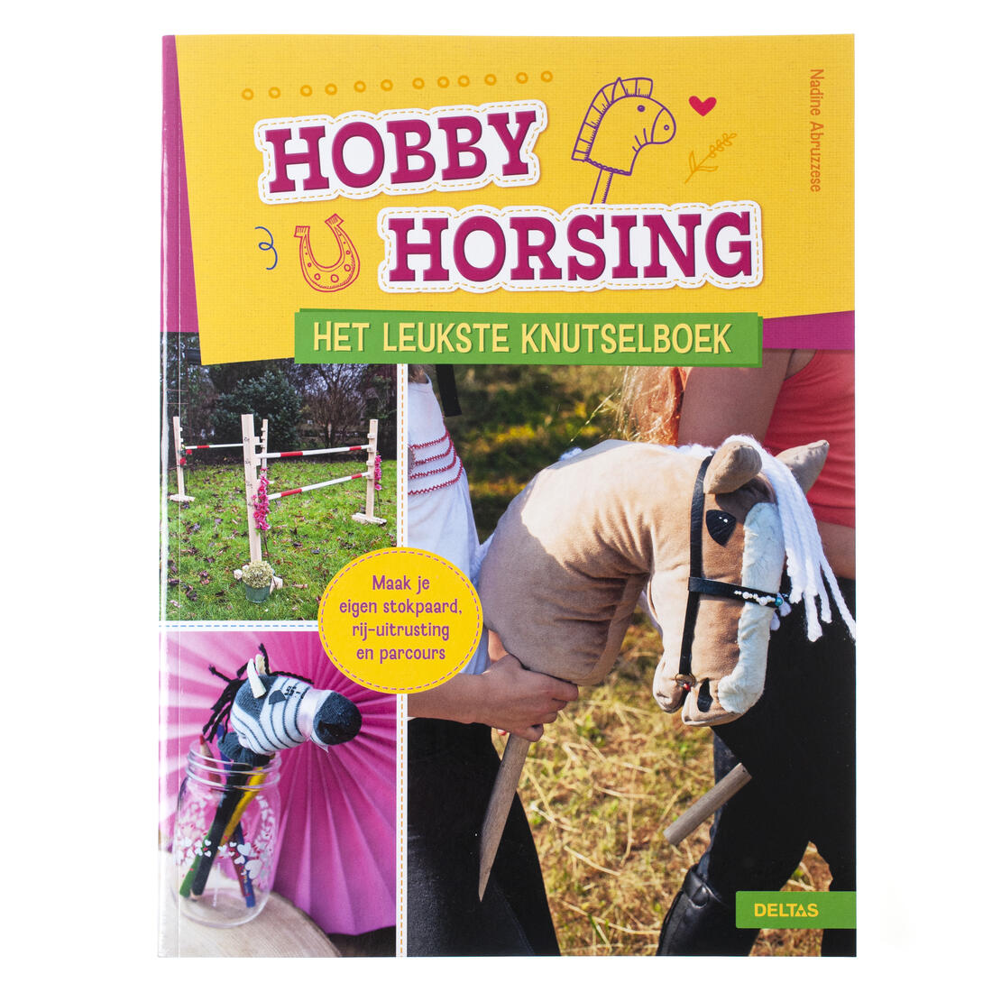 Hobby Horsing - Het leuke knutselboek